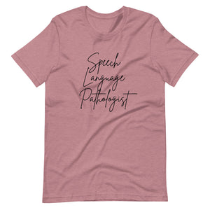 Cursive Speech-Language Pathologist Tee