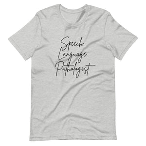 Cursive Speech-Language Pathologist Tee