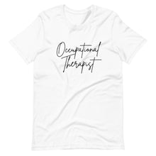 Load image into Gallery viewer, Cursive Occupational Therapist Tee
