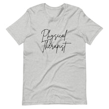 Load image into Gallery viewer, Cursive Physical Therapist Tee
